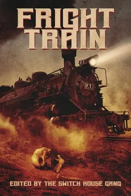Vlak strachu - Fright Train