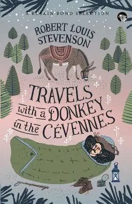 Cesty s oslom v Cvennes - Travels With a Donkey in the Cvennes