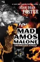 Šialený Amos Malone: Kompletné príbehy - Mad Amos Malone: The Complete Stories