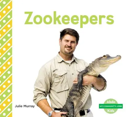 Chovatelia v zoologických záhradách - Zookeepers