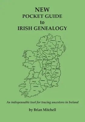 Nový vreckový sprievodca írskou genealógiou - NEW Pocket Guide to Irish Genealogy
