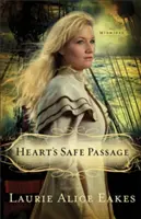 Bezpečný prechod srdca - Heart's Safe Passage