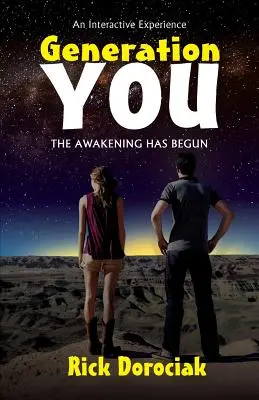 Generation You: Prebudenie sa začalo - Generation You: The Awakening Has Begun