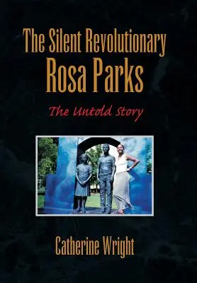Tichá revolucionárka Rosa Parksová: Nevypovedaný príbeh - The Silent Revolutionary Rosa Parks: The Untold Story