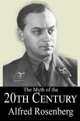 Mýtus 20. storočia - The Myth of the 20th Century