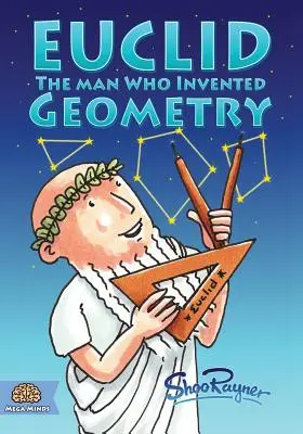Euklides: Muž, ktorý vynašiel geometriu - Euclid: The Man Who Invented Geometry