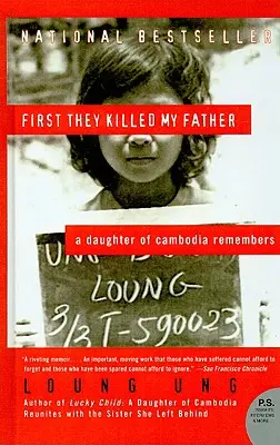 Najprv mi zabili otca: Dcéra z Kambodže spomína - First They Killed My Father: A Daughter of Cambodia Remembers