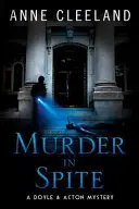 Vražda napriek: Záhada Doyle & Acton - Murder in Spite: A Doyle & Acton mystery