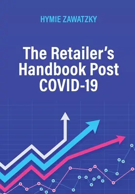 Príručka maloobchodníka po COVID-19 - The Retailer's Handbook Post COVID-19