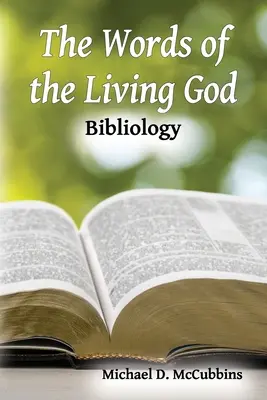 Slová živého Boha: Bibliológia - The Words of the Living God: Bibliology