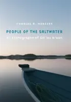 Ľudia zo slanej vody: Etnografia Git Lax m'Oon - People of the Saltwater: An Ethnography of Git Lax m'Oon
