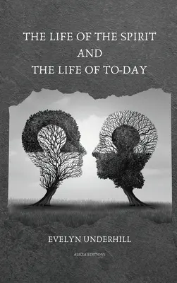 Život ducha a život dneška - The Life of the Spirit and the Life of To-day