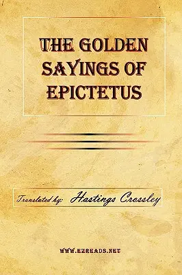 Zlaté Epiktétove výroky - The Golden Sayings of Epictetus
