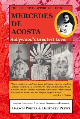 Zvodné sapfické vyvádzanie Mercedes de Acosta: Najväčšia hollywoodska milenka - The Seductive Sapphic Exploits of Mercedes de Acosta: Hollywood's Greatest Lover