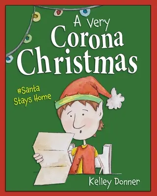 A Very Corona Christmas: Santa zostáva doma - A Very Corona Christmas: Santa Stays Home