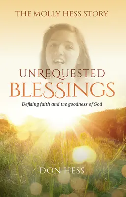 Nevyžiadané požehnania - Unrequested Blessings