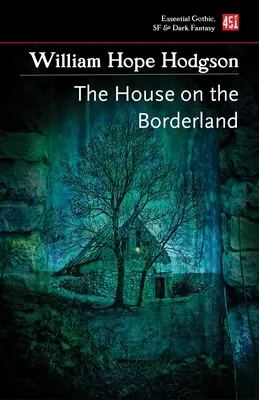 Dom na pomedzí - The House on the Borderland