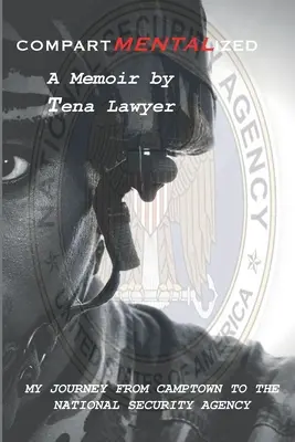 CompartMENTALized: Moja cesta z Camptownu do NSA - CompartMENTALized: My Journey from Camptown to the NSA