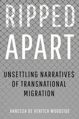 Roztrhané na kusy: Znepokojujúce príbehy o nadnárodnej migrácii - Ripped Apart: Unsettling Narratives of Transnational Migration