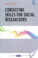 Konzultačné zručnosti pre sociálnych výskumníkov - Consulting Skills for Social Researchers