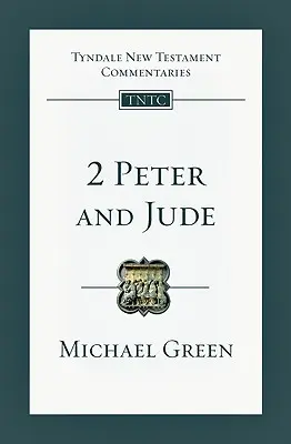 2 Peter a Júda: Július a Judea: Úvod a komentár - 2 Peter and Jude: An Introduction and Commentary