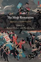 Reštaurácia Meidži: Japonsko ako globálny národ - The Meiji Restoration: Japan as a Global Nation