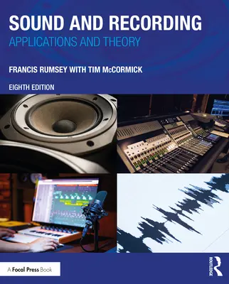 Zvuk a nahrávanie: Aplikácie a teória - Sound and Recording: Applications and Theory
