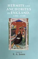 Pustovníci a anchoriti v Anglicku, 1200-1550 - Hermits and Anchorites in England, 1200-1550
