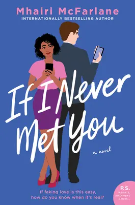Keby som ťa nikdy nestretla - If I Never Met You