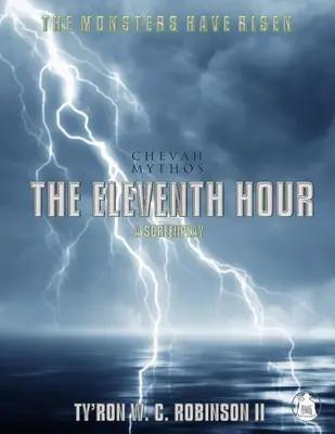 Jedenásta hodina: Príbeh mýtu Chevah - The Eleventh Hour: A Chevah Mythos Story