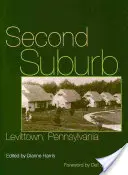 Druhé predmestie: Levittown, Pensylvánia - Second Suburb: Levittown, Pennsylvania
