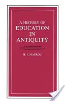 Dejiny vzdelávania v staroveku - A History of Education in Antiquity