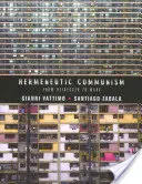 Hermeneutický komunizmus: Od Heideggera po Marxa - Hermeneutic Communism: From Heidegger to Marx