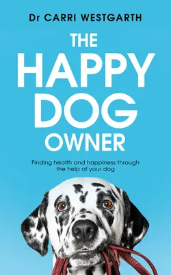 Šťastný majiteľ psa - The Happy Dog Owner