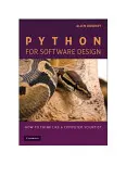 Python pre návrh softvéru: Ako myslieť ako počítačový vedec - Python for Software Design: How to Think Like a Computer Scientist