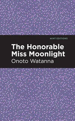 Ctihodná slečna Mesačná žiara - The Honorable Miss Moonlight