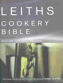 Leiths Cookery Bible: Kuchárska kniha: 3. vyd. - Leiths Cookery Bible: 3rd ed.