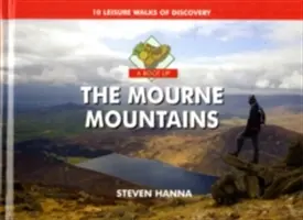 Boot Up the Mourne Mountains - 10 objavných prechádzok pre voľný čas - Boot Up the Mourne Mountains - 10 Leisure  Walks of Discovery