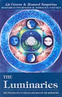 The Luminaries, 3: Psychológia Slnka a Mesiaca v horoskope, zv. 3 - The Luminaries, 3: The Psychology of the Sun and Moon in the Horoscope, Vol 3