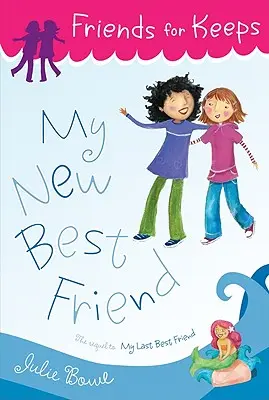 Môj nový najlepší priateľ - My New Best Friend