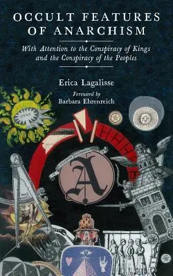 Okultné črty anarchizmu: So zreteľom na sprisahanie kráľov a sprisahanie národov - Occult Features of Anarchism: With Attention to the Conspiracy of Kings and the Conspiracy of the Peoples