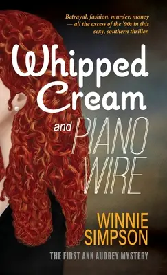 Šľahačka a klavírny drôt - Whipped Cream and Piano Wire