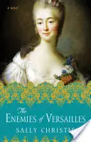 Nepriatelia Versailles - The Enemies of Versailles