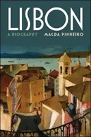 Lisabon: Životopis - Lisbon: A Biography