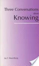 Tri rozhovory o poznaní - Three Conversations about Knowing