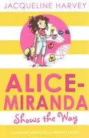 Alica-Miranda ukazuje cestu - Alice-Miranda Shows the Way