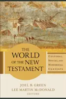 Svet Nového zákona: Kľúčové slová: Kultúrne, spoločenské a historické súvislosti - The World of the New Testament: Cultural, Social, and Historical Contexts