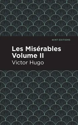 Les Miserables II. diel - Les Miserables Volume II
