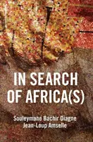 Hľadanie Afriky: univerzalizmus a dekoloniálne myslenie - In Search of Africa(s): Universalism and Decolonial Thought