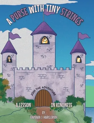 Kabelka s drobnými šnúrkami: Lekcia láskavosti - A Purse with Tiny Strings: A Lesson in Kindness